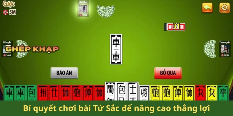 Bí quyết chơi bài Tứ Sắc để nâng cao thắng lợi