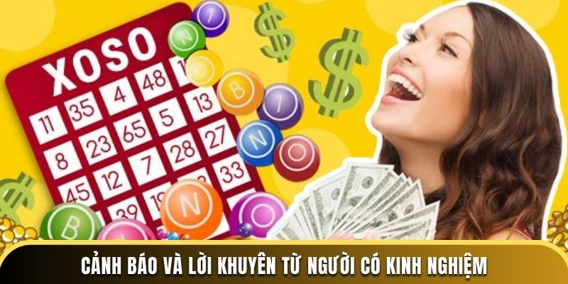 Cảnh báo và lời khuyên từ người có kinh nghiệm